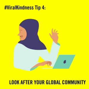 Look After Your Global Community
